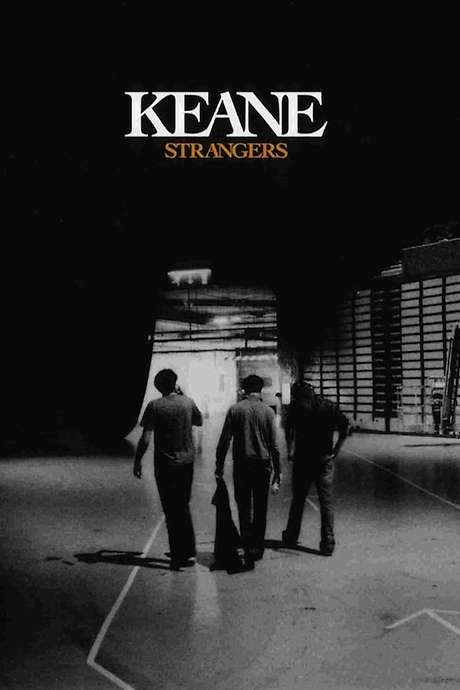 Keane | Strangers (2005) movie poster