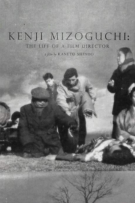 Kenji Mizoguchi: The Life of a Film Director (1975) movie poster