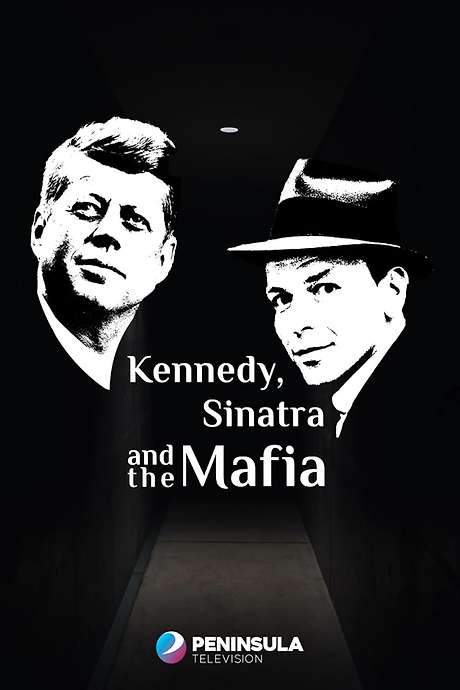 Kennedy, Sinatra and the Mafia (2023) movie poster