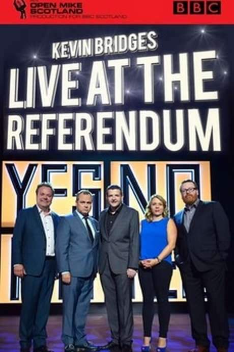 Kevin Bridges: Live at the Referendum (2014) movie poster