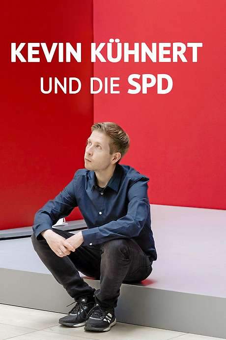 Kevin Kühnert und die SPD (2021) movie poster