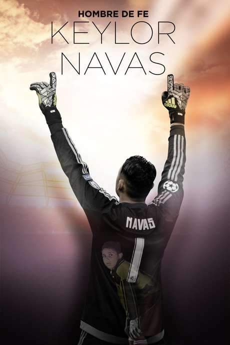 Keylor Navas, Hombre de Fe (2017) movie poster