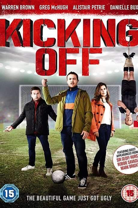 Kicking Off (2015) movie poster