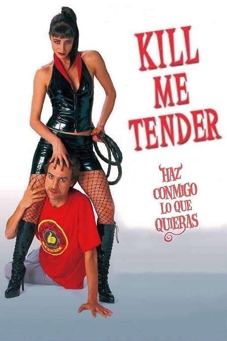 Kill Me Tender (2004) movie poster