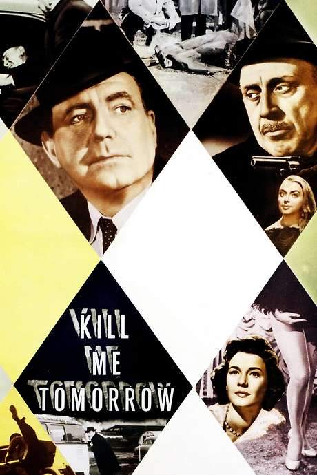 Kill Me Tomorrow (1957) movie poster
