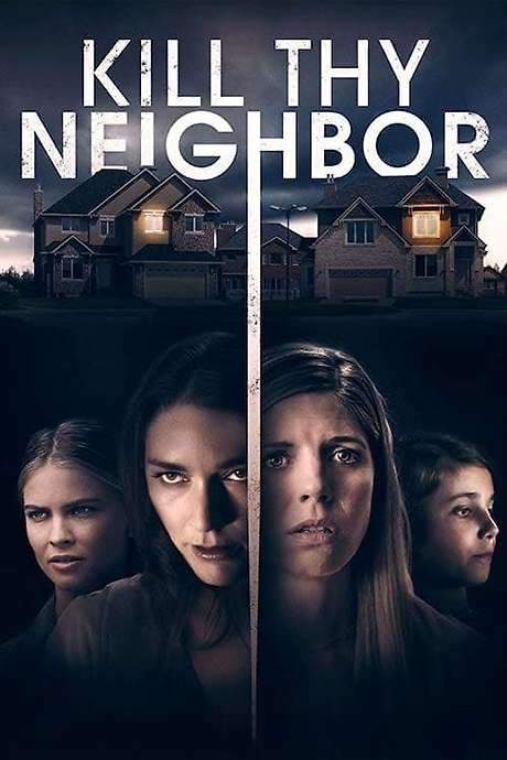 Kill Thy Neighbor (2019) movie poster