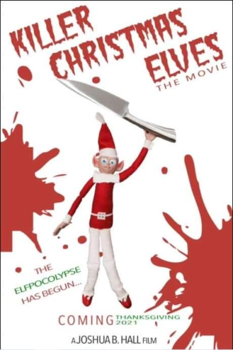 Killer Christmas Elves: The Movie (2021) movie poster