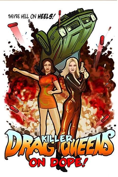 Killer Drag Queens on Dope (2003) movie poster