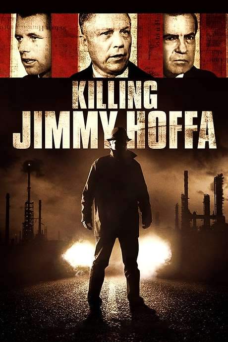 Killing Jimmy Hoffa (2014) movie poster