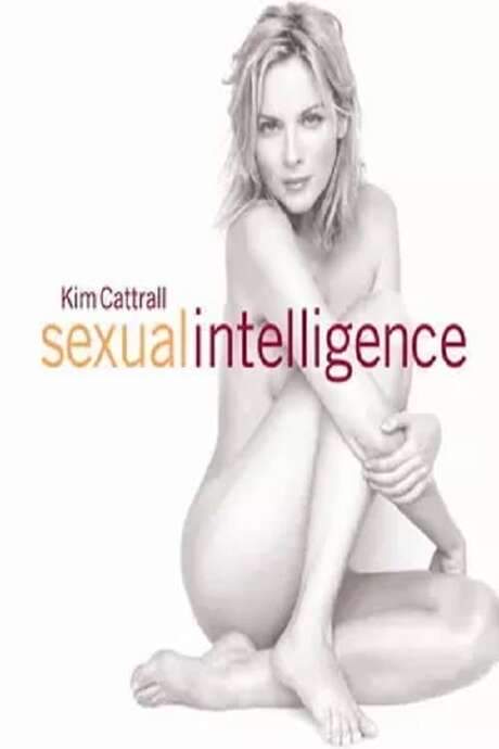 Kim Cattrall: Sexual Intelligence (2005) movie poster