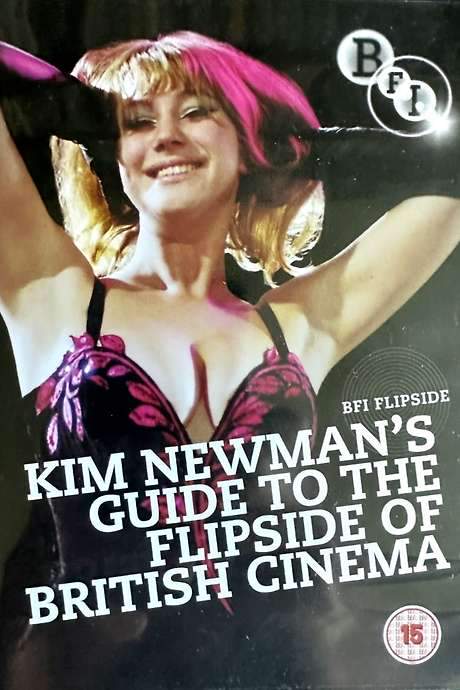 Kim Newman’s Guide to the Flipside of British Cinema (2010) movie poster