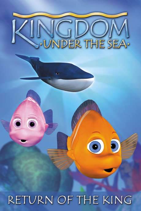 Kingdom Under The Sea: Return of the King (2001) movie poster