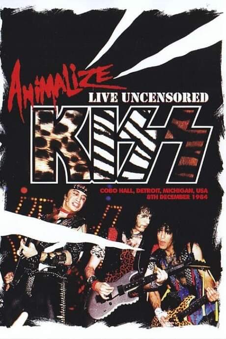 Kiss: Animalize Live Uncensored (1984) movie poster