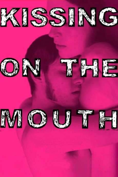 Kissing on the Mouth (2005) movie poster