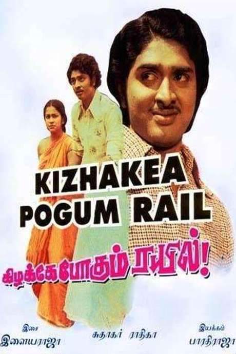 Kizhakke Pogum Rail (1978) movie poster