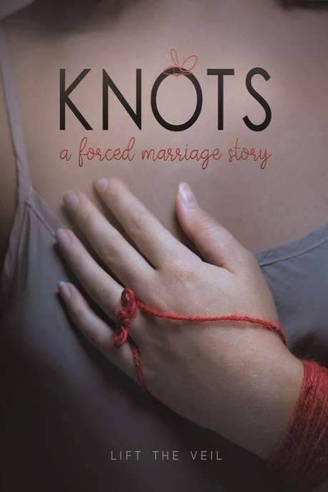Knots: A Forced Marriage Story (2020) movie poster