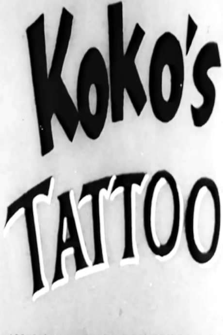Ko-Ko’s Tattoo (1928) movie poster