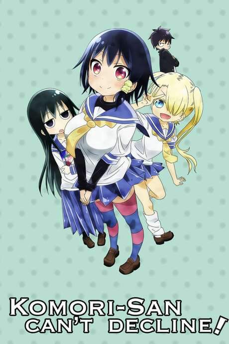 Komori-san Can’t Decline! (2015) movie poster