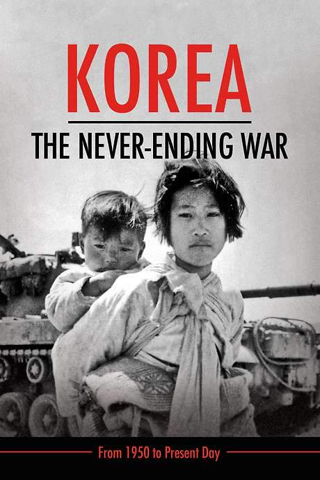 Korea: The Never-Ending War (2019) movie poster