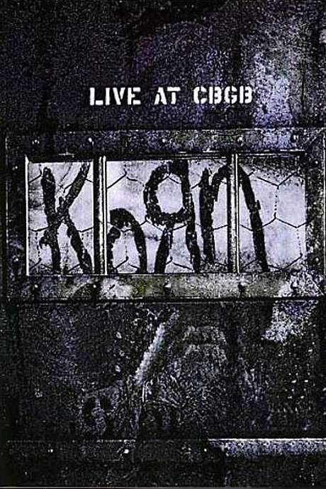 Korn - Live at CBGB’s (2004) movie poster