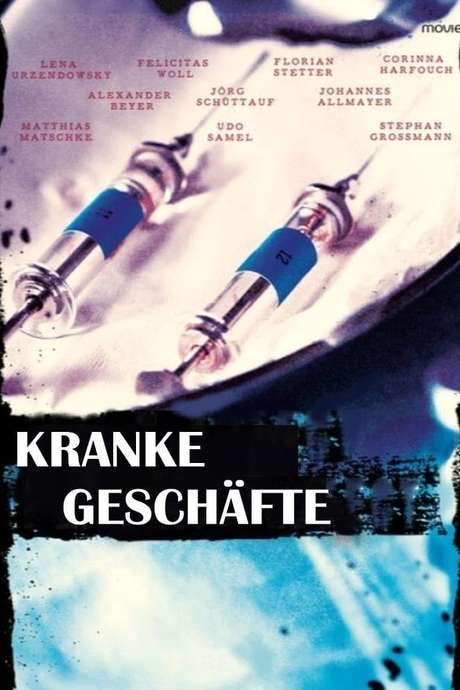 Kranke Geschäfte (2019) movie poster