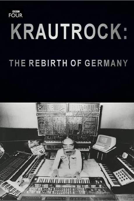 Krautrock: The Rebirth of Germany (2009) movie poster