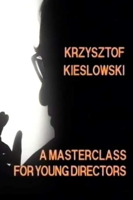 Krzysztof Kieślowski: A Masterclass for Young Directors (1995) movie poster