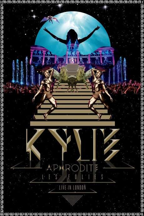 Kylie Minogue: Aphrodite Les Folies - Live in London (2011) movie poster