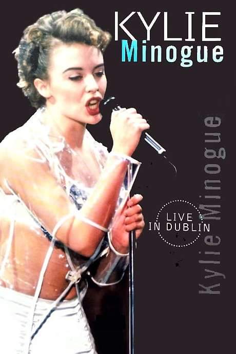 Kylie Minogue: Live in Dublin (1992) movie poster