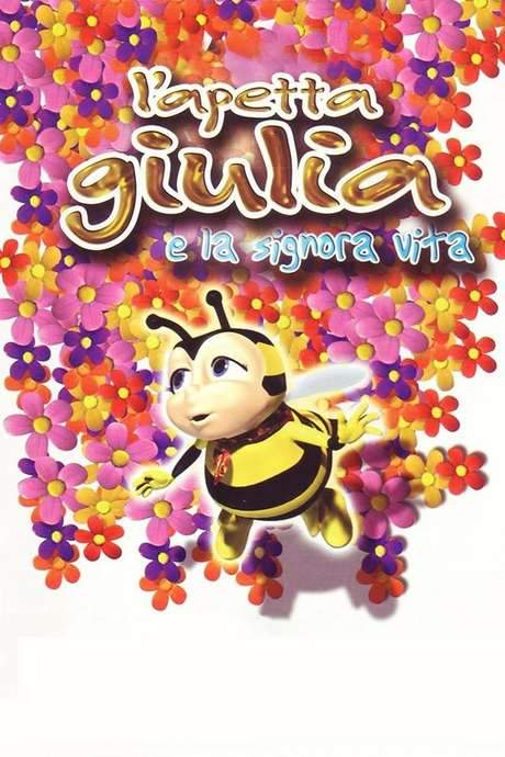 L’apetta Giulia e la Signora Vita (2003) movie poster