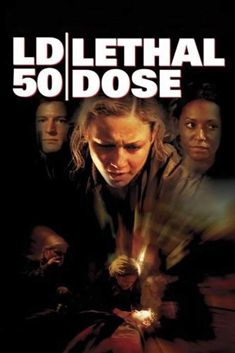 LD 50 Lethal Dose (2003) movie poster