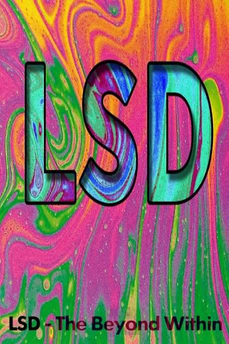 LSD: The Beyond Within (1986) movie poster