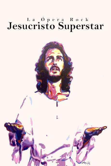 La ópera rock Jesucristo Superstar: un hito en la historia del musical español (2018) movie poster