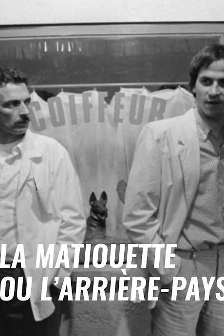 La Matiouette ou l’Arrière-pays (1983) movie poster