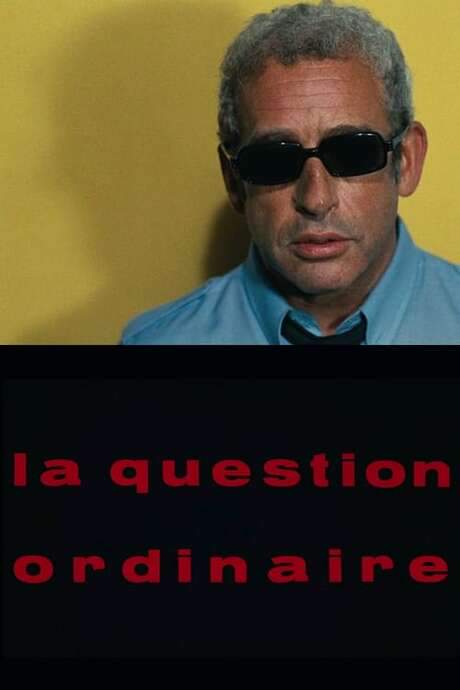 La Question ordinaire (1969) movie poster
