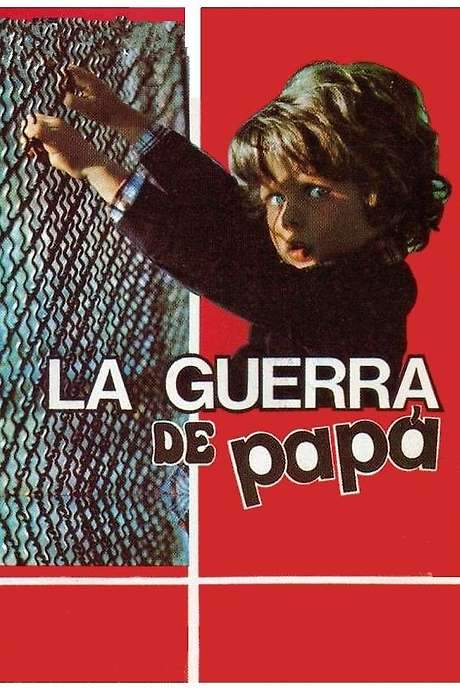 La guerra de papá (1977) movie poster