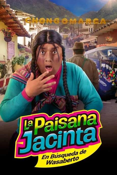 La paisana Jacinta: En búsqueda de Wasaberto (2017) movie poster