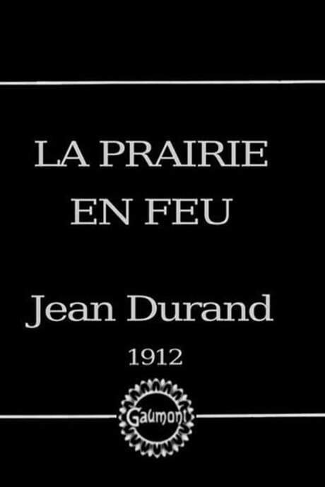 La prairie en feu (1912) movie poster