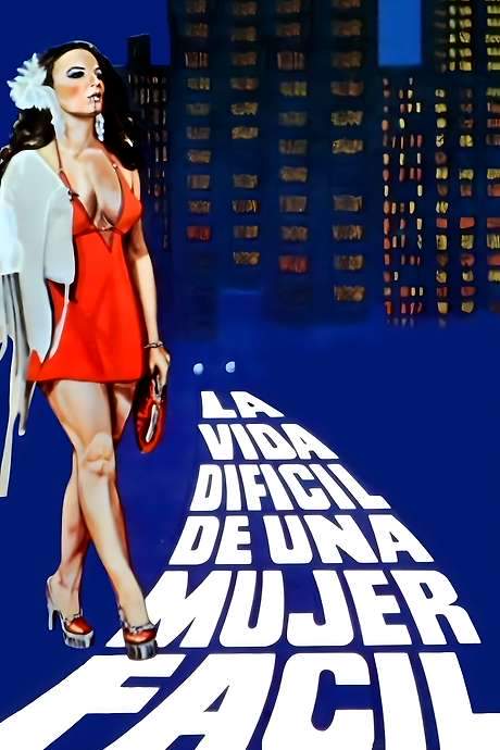 La vida difícil de una mujer fácil (1979) movie poster