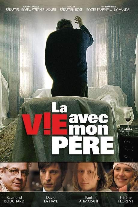 La vie avec mon père (2005) movie poster