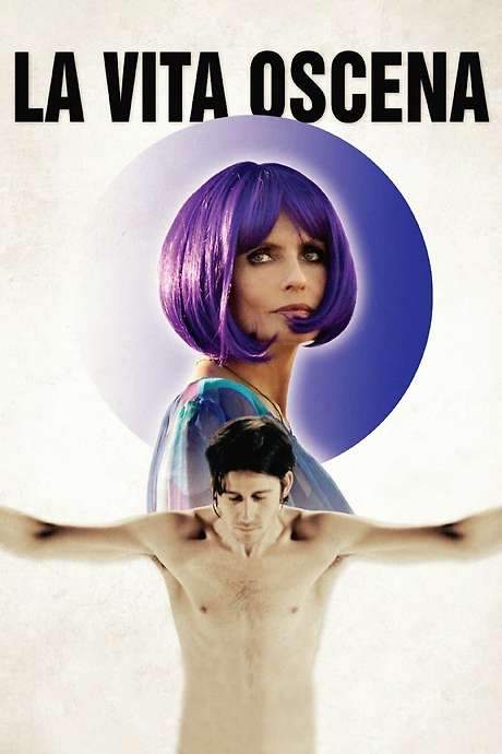 La vita oscena (2014) movie poster