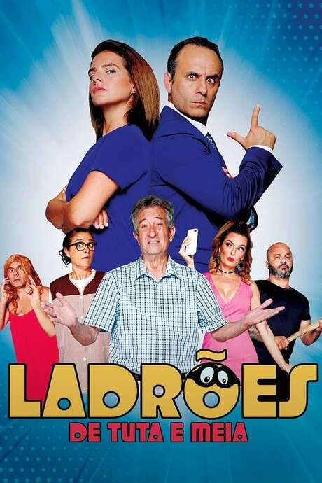 Ladrões de Tuta e Meia (2019) movie poster