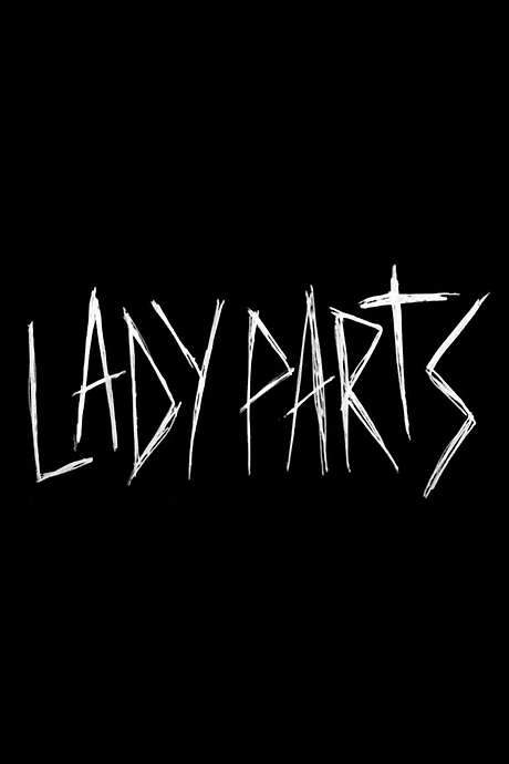 Lady Parts (2018) movie poster