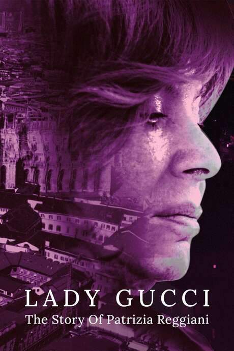 Lady Gucci: The Story Of Patrizia Reggiani (2020) movie poster