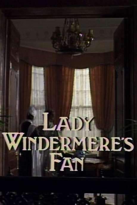 Lady Windermere’s Fan (1985) movie poster