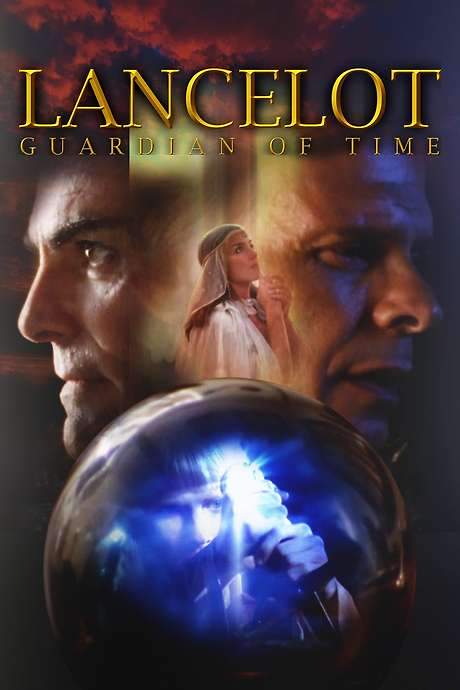 Lancelot: Guardian of Time (1997) movie poster