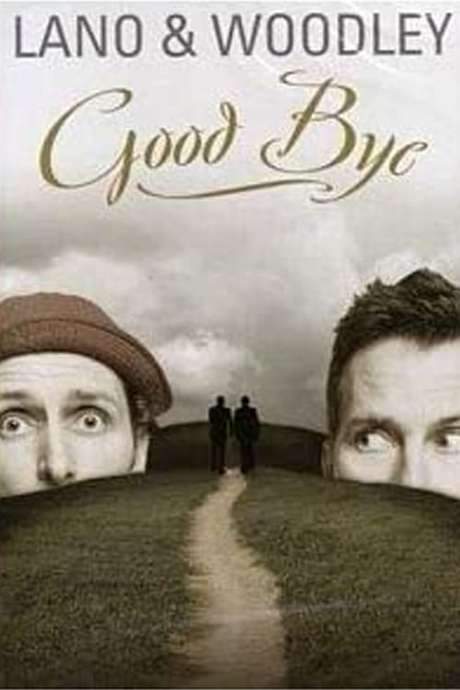 Lano & Woodley - Goodbye (2006) movie poster