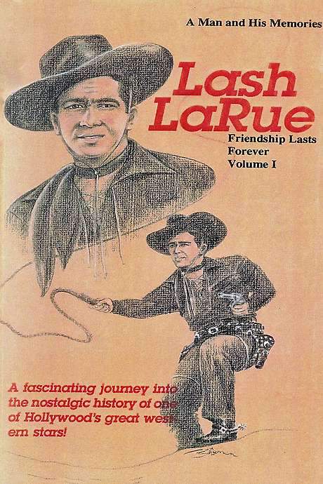 Lash LaRue: A Man and His Memories (1992) movie poster