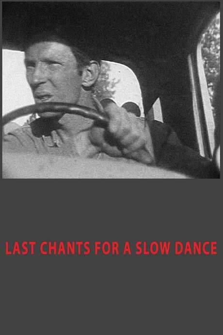 Last Chants for a Slow Dance (1977) movie poster