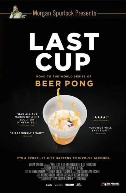 Last Cup: Road to the World Series of Beer Pong (2008) movie poster